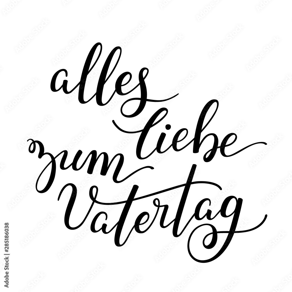 Hand lettering Father's Day in German alles liebe zum Vatertag