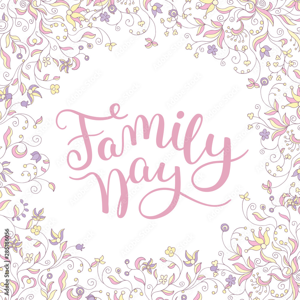 Obraz premium Floral frame and hand lettering Family Day
