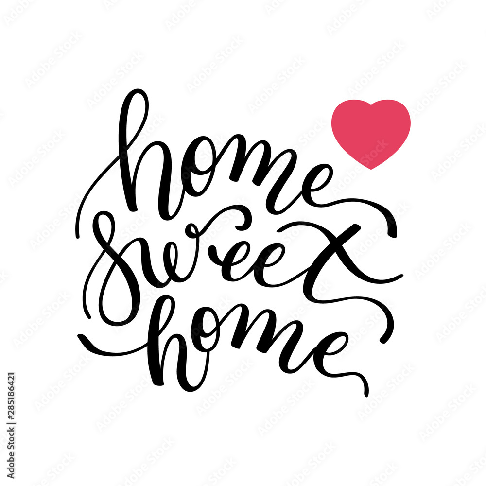 Obraz premium home Sweet home hand lettering. Template for card, poster, print.
