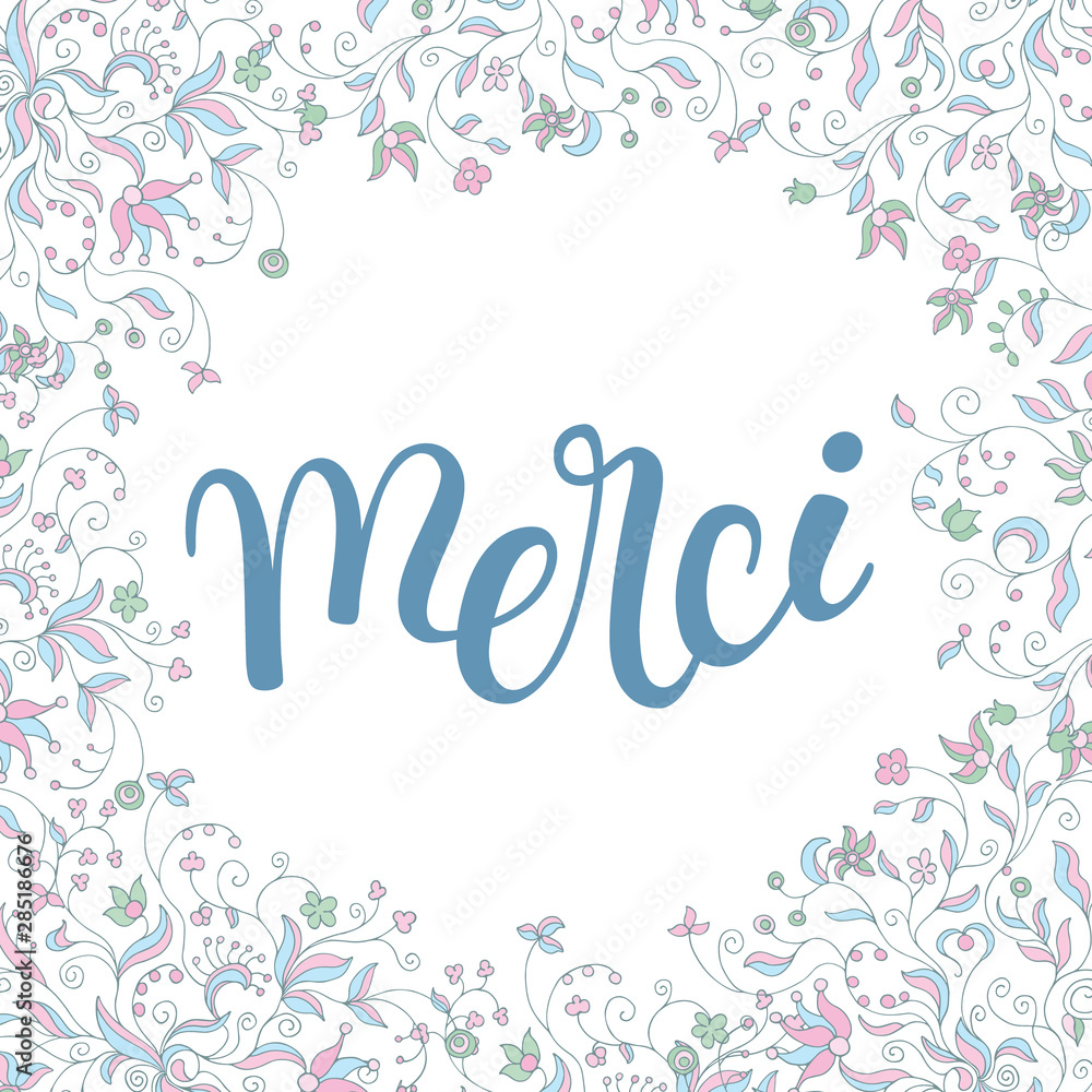 floral frame soft colors and hand lettering thank you in French: merci