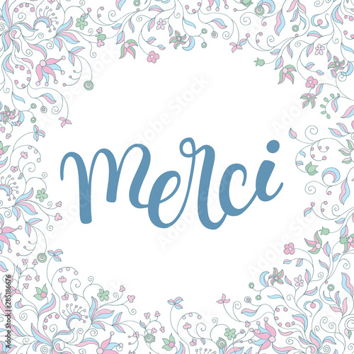 floral frame soft colors and hand lettering thank you in French: merci
