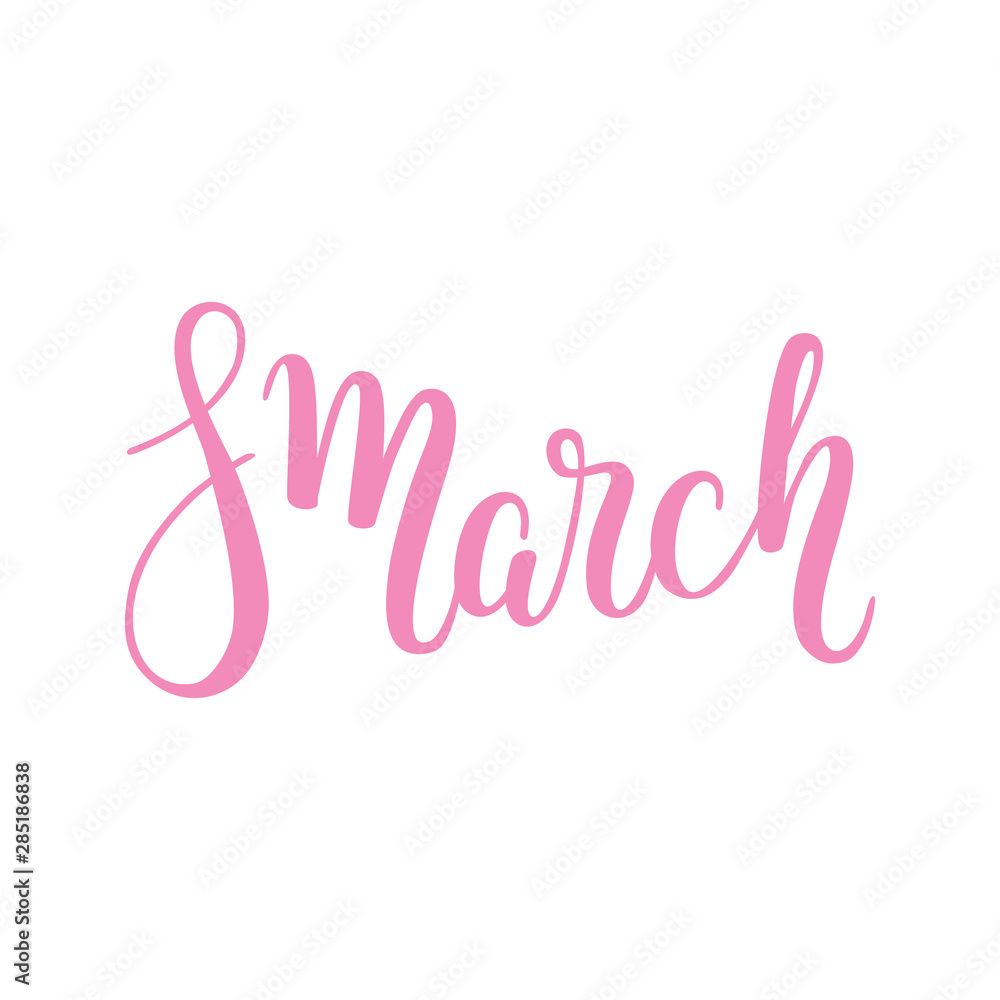 Hand lettering 8 March, the International Women's Day on a white background Hand lettering 8 March, the International Women's Day on a white background