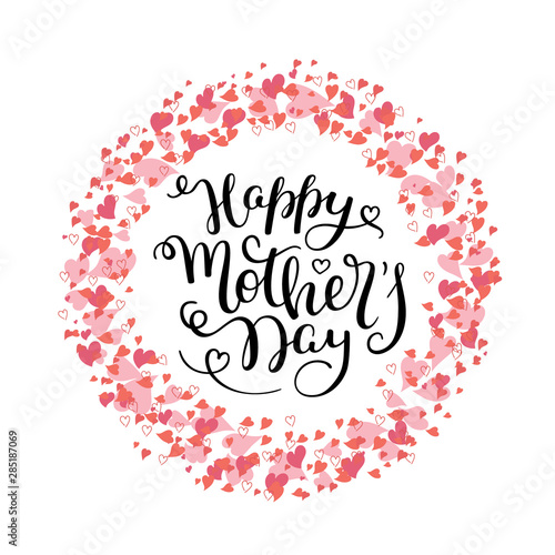 Hand lettering Happy Mother's Day with hearts. Template greeting card, poster.