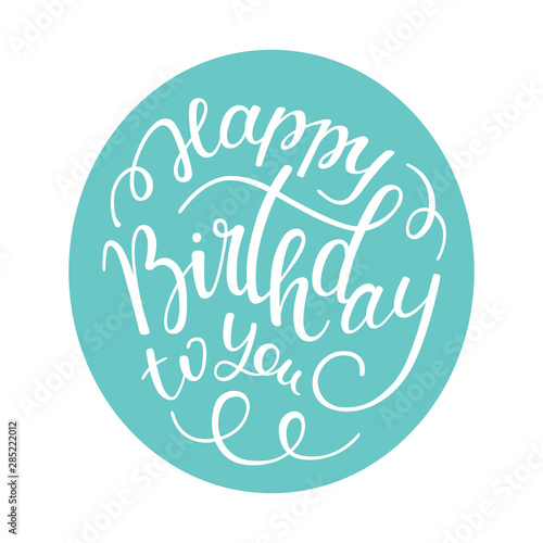 Hand lettering Happy birthday to you