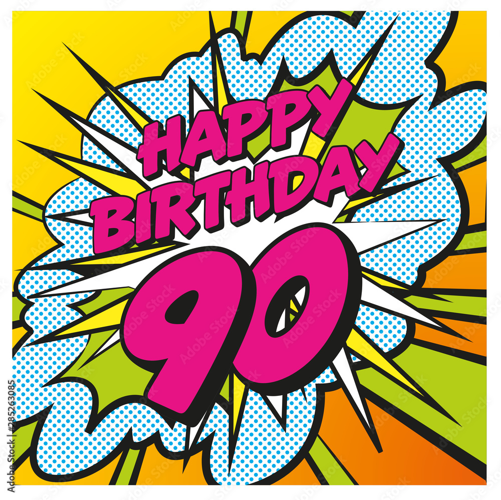 Fototapeta premium Carte anniversaire Pop Art 90 ans