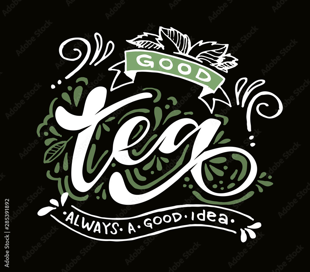 Obraz premium Tea time - cute hand drawn doodle lettering label art poster banner