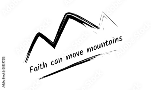Biblical Phrase, motivational quote of life, typography for print or use as poster, card, flyer, T shirt or Tattoo
