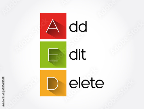 AED - Add, Edit and Delete, acronym business concept background