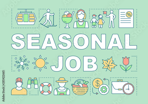 Seasonal job word concepts banner. Seasonal employment. Occupation for student. Presentation, website. Isolated lettering typography idea with linear icons. Vector outline illustration
