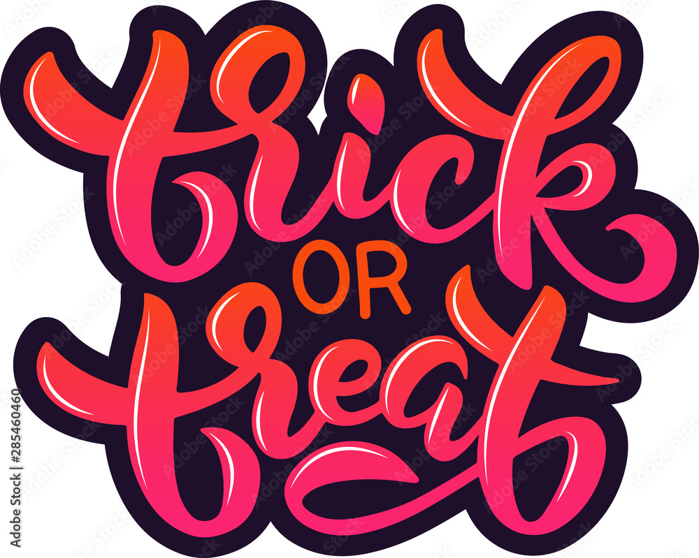 Vector illustration trick or treat for card, invintation, sticker, banner. Template lettering typography poster Vector illustration trick or treat for card, invintation, sticker, banner. Template lettering typography poster