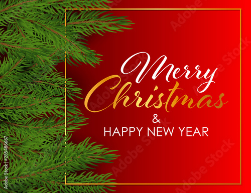 Merry Christmas and Happy New Year design in gold frame with fir branches on dark red background. Lettering can be used for posters, leaflets, announcements