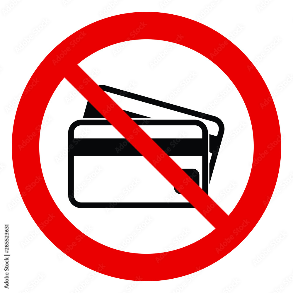 No Credit Card Vector Not Allow Credit Card Sign The Red Circle 