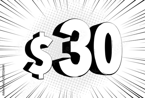 30$ thirty price symbol. Comic numbers with dollar sign on speed line bubble