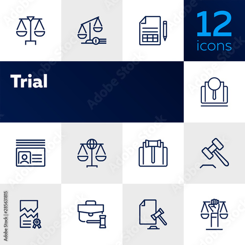 Trial line icon set. Scale, judge gavel, case. Justice concept. Can be used for topics like courthouse, court, law