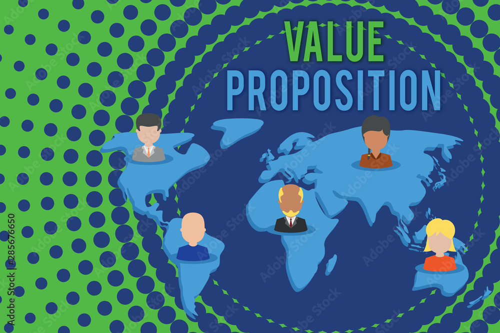 Fototapeta premium Word writing text Value Proposition. Business photo showcasing feature intended to make a company or product attractive Connection multiethnic persons all over world. Global business earth map
