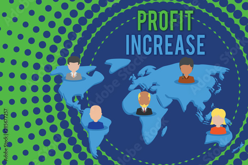 Word writing text Profit Increase. Business photo showcasing the growth in the amount of revenue gained from a business Connection multiethnic persons all over world. Global business earth map