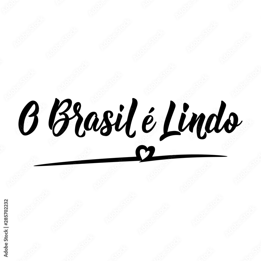 Brazil is beautiful in Portuguese. Ink illustration with hand-drawn lettering. O Brasil e Lindo