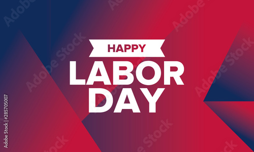 Happy Labor Day. Public federal holiday, celebrate annual in United States. American labor movement. Patriotic american elements. Poster, card, banner and background. Vector illustration