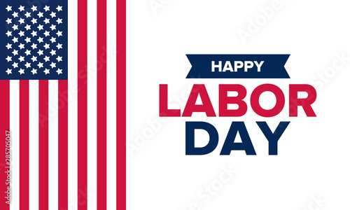 Happy Labor Day. Public federal holiday, celebrate annual in United States. American labor movement. Patriotic american elements. Poster, card, banner and background. Vector illustration