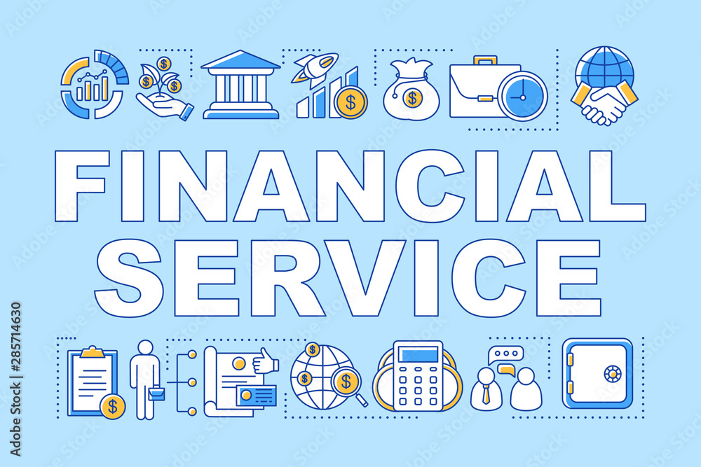 Financial service word concepts banner. Savings and investments. Money management. Presentation, website. Isolated lettering typography idea with linear icons. Vector outline illustration Financial service word concepts banner. Savings and investments. Money management. Presentation, website. Isolated lettering typography idea with linear icons. Vector outline illustration