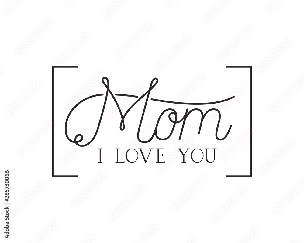 mom i love you label isolated icon