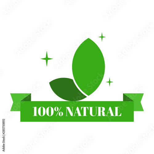 Text 100 percent natural written on a ribbon banner with couple of leaves. Isolated on white background. 