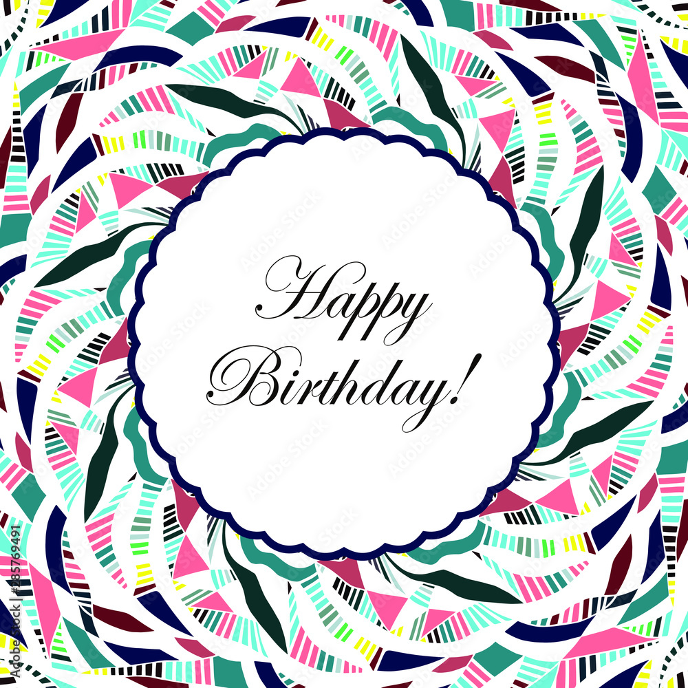 Happy Birthday - card. geometric pattern, eps10 vector illustration. hand drawing
