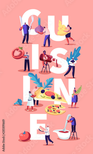 Cuisine Concept with Tiny People and Chief Characters Cooking Eating and Holding Different Huge Food Pieces. Fast Food Cafe Visitors Poster Banner Flyer Brochure. Cartoon Flat Vector Illustration