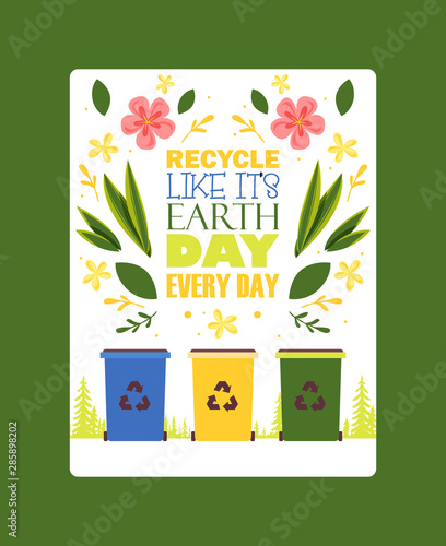 Sorting garbage motivational poster vector illustration. Different sorting recycle bins. Waste suitable for recycling. Paper, plastic, glass and organic garbage. Segregate waste management.