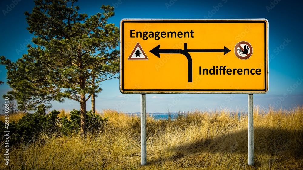 Street Sign to Engagement versus Indifference Street Sign to Engagement versus Indifference