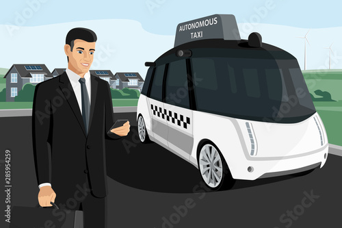 Businessman with smart phone ordering autonomous self driving taxi. Vector illustration.