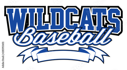 Wildcats Baseball Design With Banner is a team design template that includes text and a blank banner with space for your own information. Great for advertising and promotion for teams or schools.