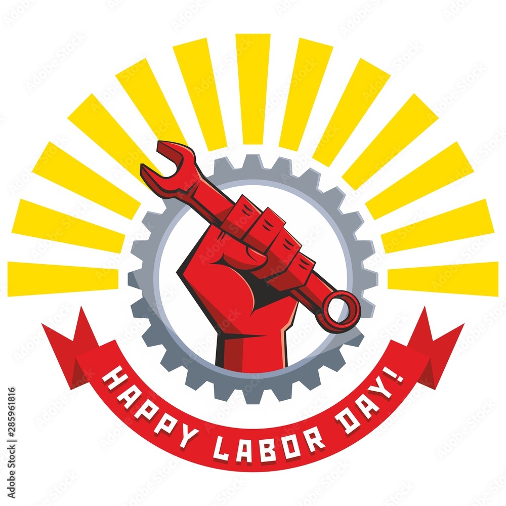 Obraz premium Happy labor day poster. A clenched fist with wrench on the background of gear wheel and the motto of ribbon with congratulation. Illustration, vector