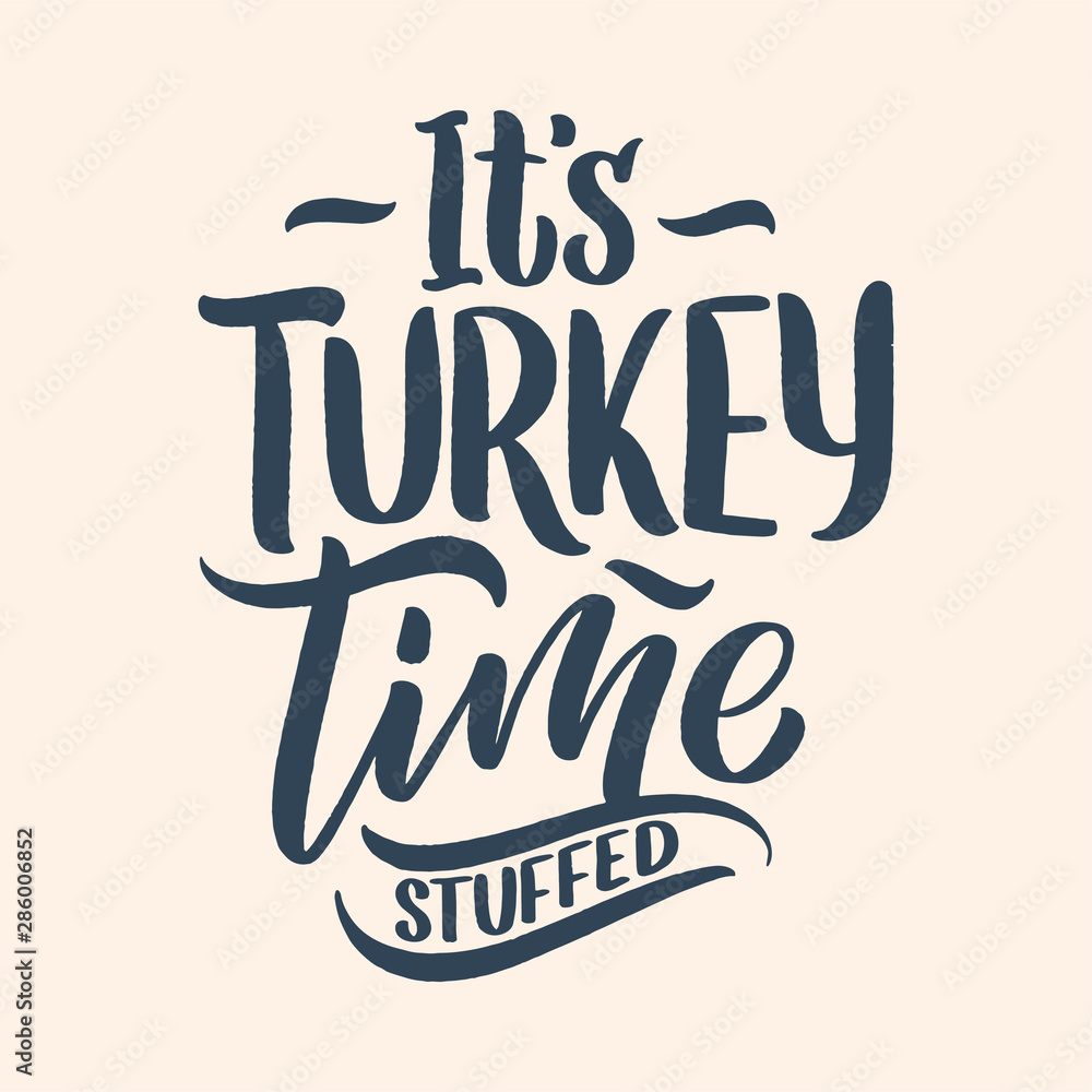 Naklejka premium Illustration with lettering quote for Thanksgiving Day. Typographic design. Greeting card and poster or print template. Autumn concept. Vector