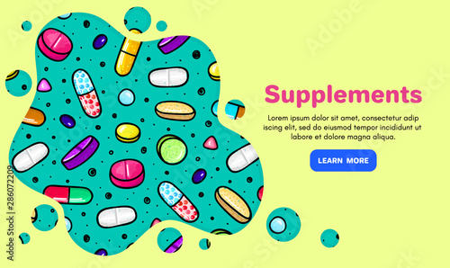 Vector background with pills and capsules. Medicine or dietary supplements. Doodle. Design for clinics, hospitals, pharmacies. Online store. Landing page template, banner, mailing, advertising, label