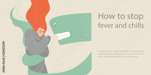 How to stop fever and chills. Symbolic illustration with a cold girl and a large green snake symbolizing the disease.