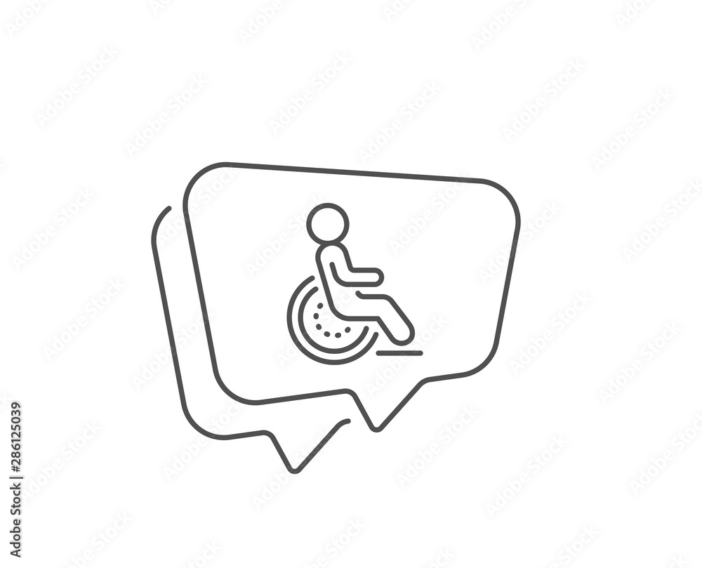 Disability line icon. Chat bubble design. Disabled person sign. Hotel service symbol. Outline concept. Thin line disability icon. Vector Disability line icon. Chat bubble design. Disabled person sign. Hotel service symbol. Outline concept. Thin line disability icon. Vector