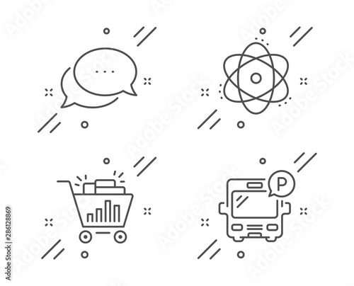 Dots message, Atom and Seo shopping line icons set. Bus parking sign. Chat bubble, Electron, Analytics. Public park. Technology set. Line dots message outline icon. Vector