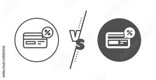 Banking Payment card with Discount sign. Versus concept. Credit card line icon. Cashback service symbol. Line vs classic cashback icon. Vector