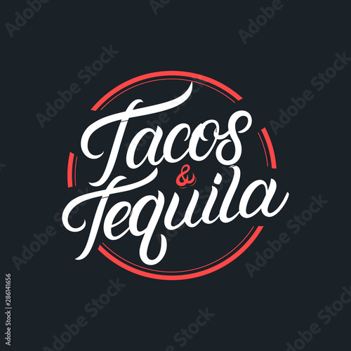 Tacos and Tequila lettering logo