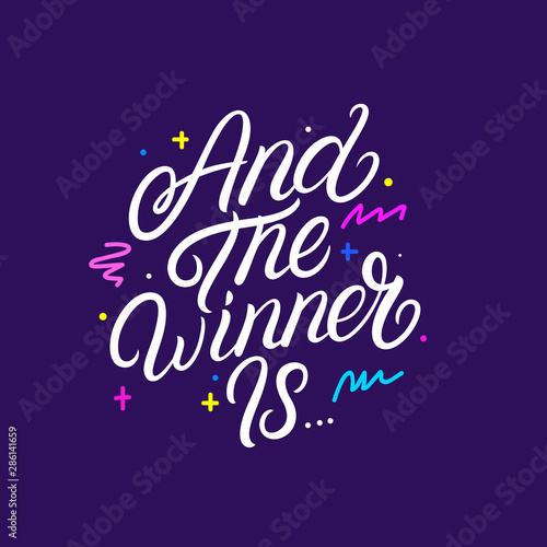 And the Winner is hand written lettering.