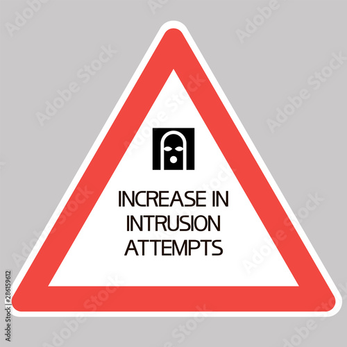 Increase in intrusion attempts.         Intensity of cyberattacks, increased attentiveness and protection, warning sign.