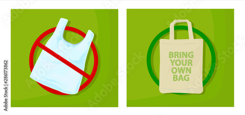 Plastic bag say no. Pollution problem. concept.Disposable cellophane and polythene package. Bring your own bag. Vector cartoon illustration.