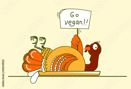 Go vegan color symbol illustration. Thanksgiving turkey on holiday dish with protest text