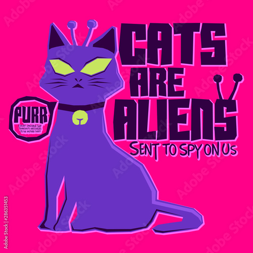 Cats are Aliens Funny Vector illustration, t-shirt print design.