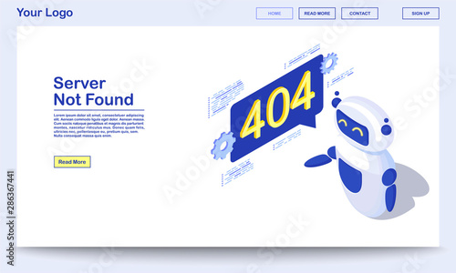 Server not found isometric webpage template. Computerized broken links detection. Robot, cyborg informing about page lost connection problem. 404 error notification landing page with text space