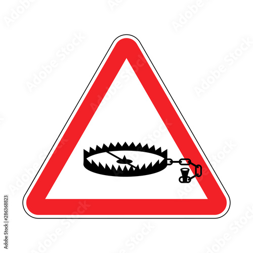 Attention Bear trap. Warning red road sign. Caution animal mantrap