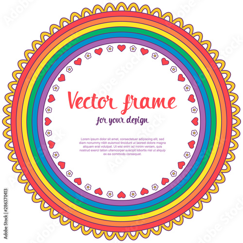 Colorful rainbow frame with place for text. Romantic and love theme vector