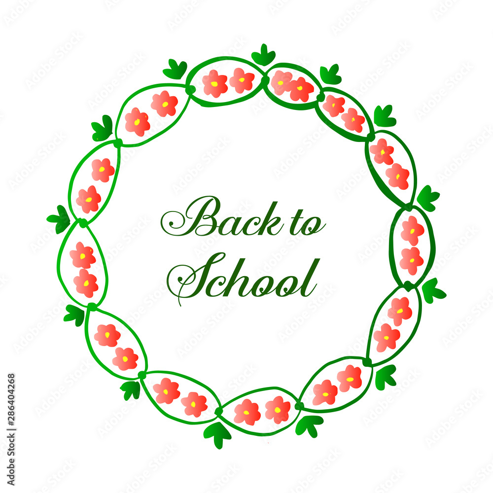 Design card back to school, with texture of green leafy flower frame beautiful. Vector