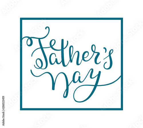 Hand lettering Father's Day. Template for greeting card, poster, banner, print.